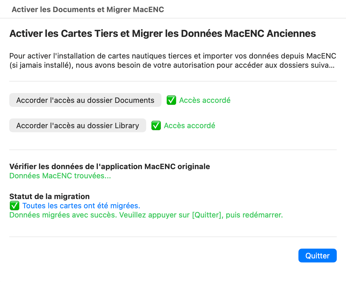 fenêtre Activer les Documents et Migrer MacENC après une migration réussie, avec le bouton Quitter